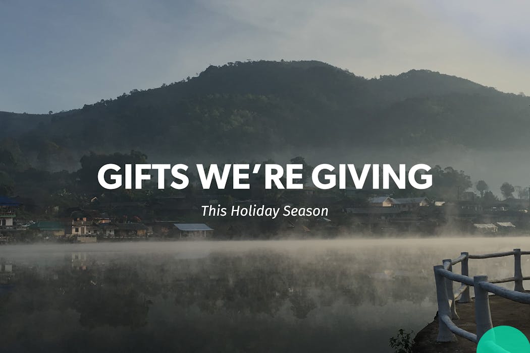 Gifts We're Giving This Holiday Season