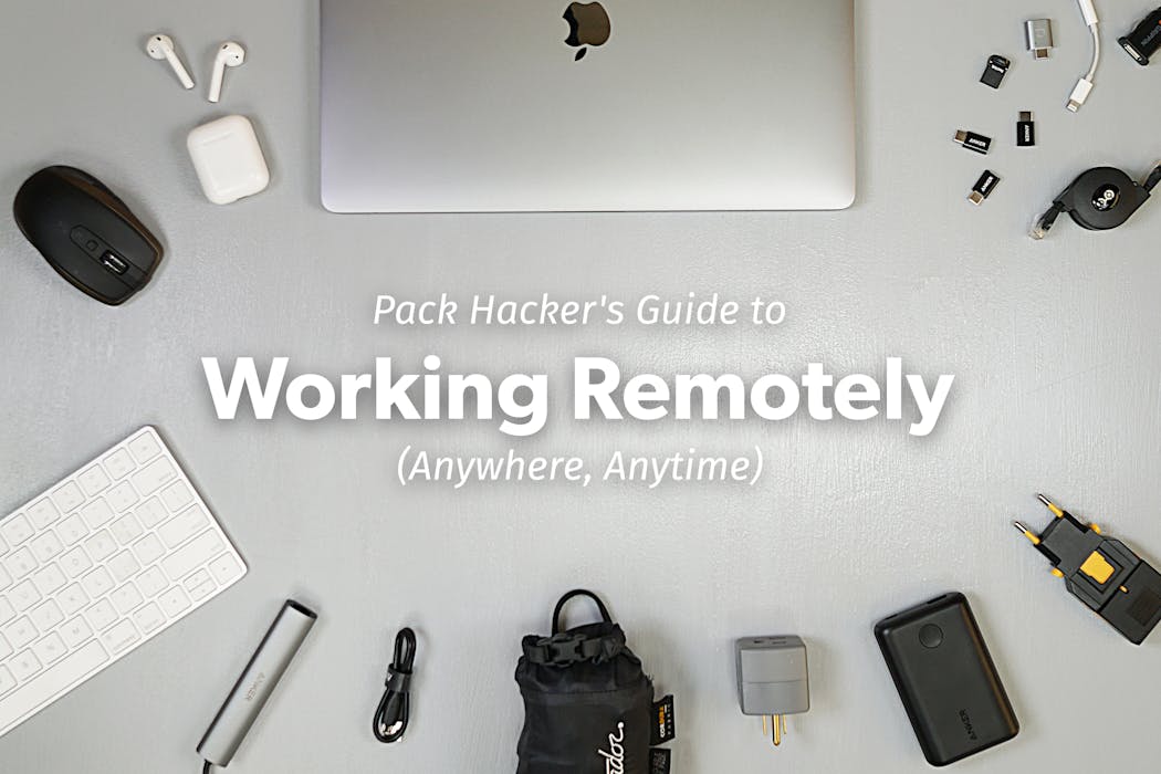 Pack Hacker's Guide To Working Remotely | Pack Hacker